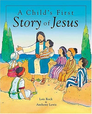 A Child's First Story Of Jesus,Used