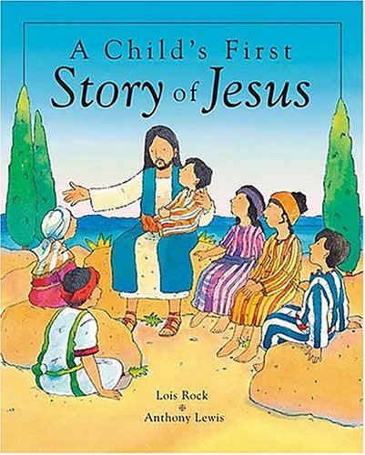A Child's First Story Of Jesus,Used