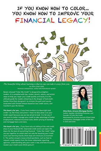 Color My Credit: Mastering Your Credit Report  And Score  One Crayon at a Time: Create YOUR Financial Legacy NOW,Used