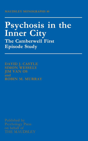 Psychosis In The Inner City: The Camberwell First Episode Study (Maudsley Series),Used