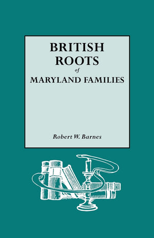 British Roots Of Maryland Families,Used