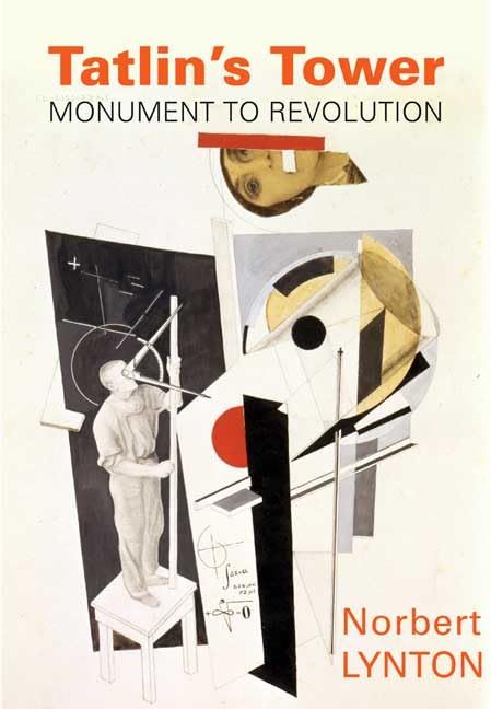 Tatlin's Tower: Monument to Revolution,Used