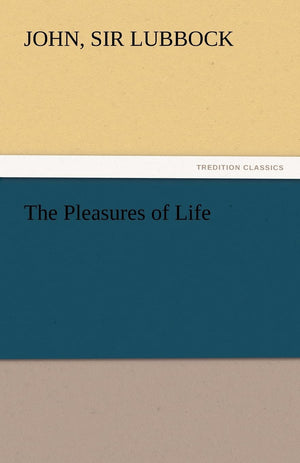 The Pleasures of Life,Used