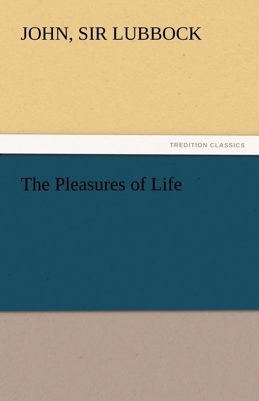 The Pleasures of Life,Used