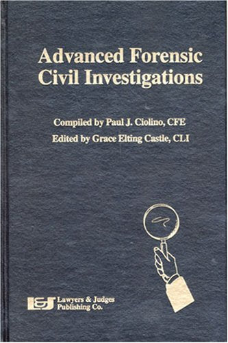 Advanced Forensic Civil Investigations,Used