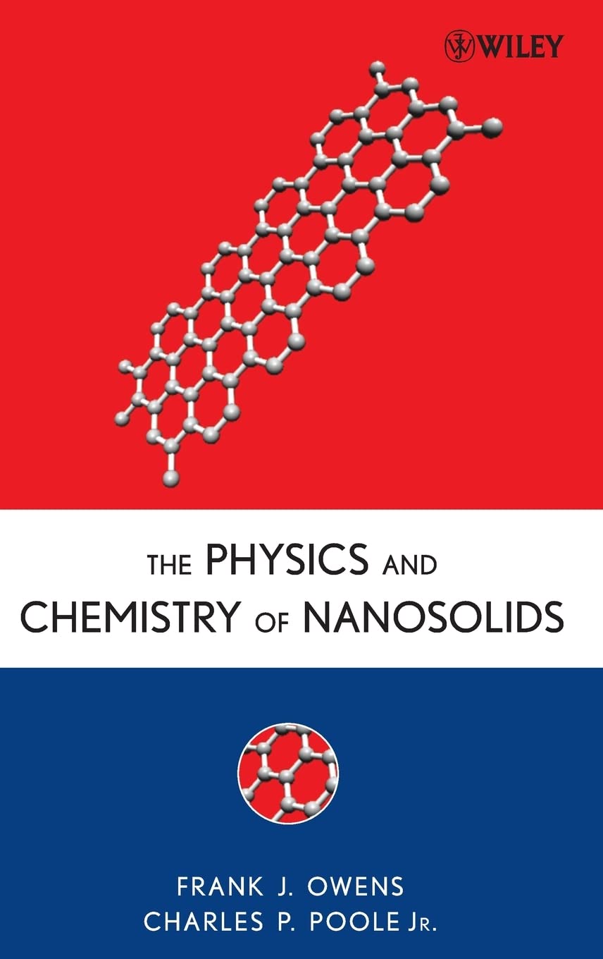 The Physics and Chemistry of Nanosolids,Used