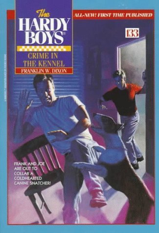 Crime in the Kennel (The Hardy Boys #133),Used