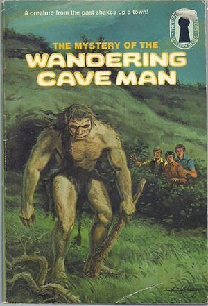 The Mystery of the Wandering Cave Man (Three Investigators),Used