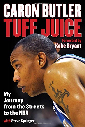 Tuff Juice: My Journey from the Streets to the NBA,Used