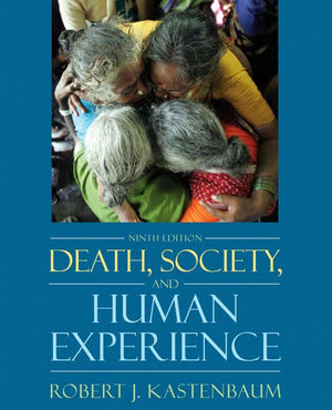 Death, Society, And The Human Experience