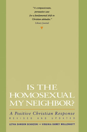 Is the Homosexual My Neighbor? Revised and Updated: Positive Christian Response, A,Used