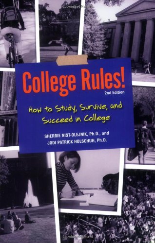 College Rules!: How to Study, Survive, and Succeed in College,Used