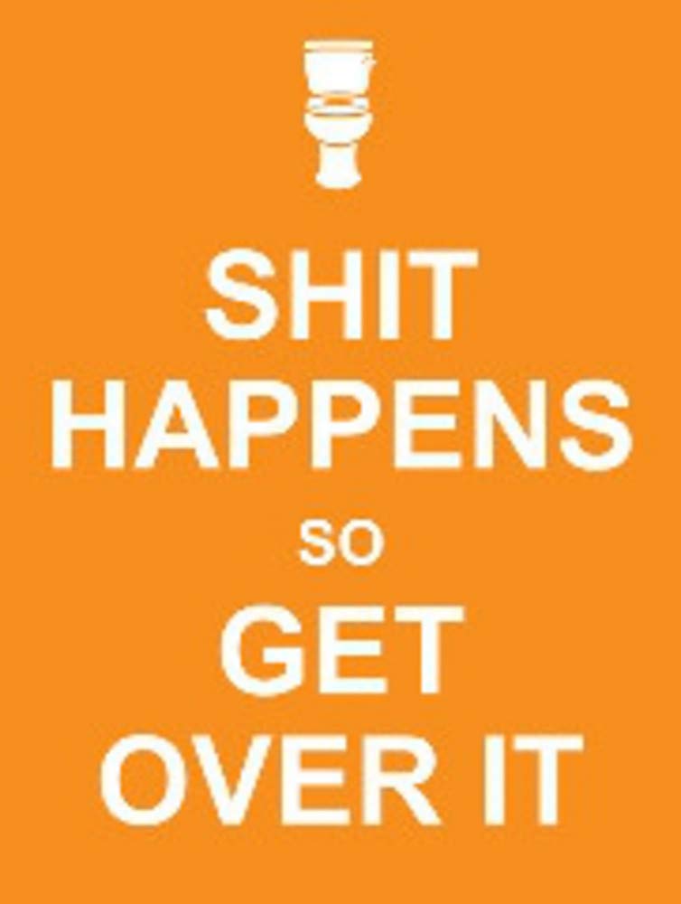 Shit Happens So Get Over It,Used
