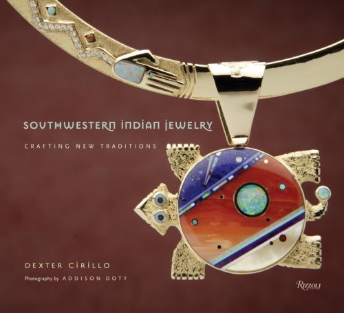 Southwestern Indian Jewelry: Crafting New Traditions,New