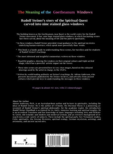 The Meaning of the Goetheanum Windows: Rudolf Steiner's story of the Spiritual Quest carved into nine stained glass windows,Used