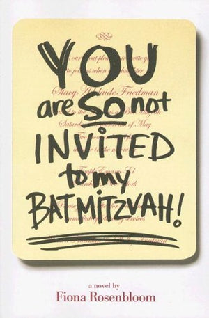 You Are So Not Invited To My Bat Mitzvah!-used