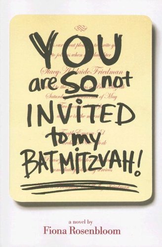 You Are So Not Invited To My Bat Mitzvah!-used