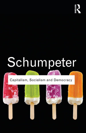 Capitalism, Socialism and Democracy (Routledge Classics),Used