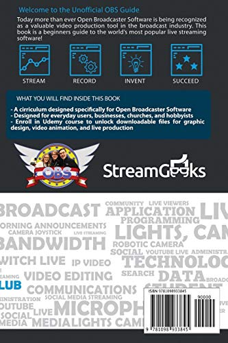 The Unofficial Guide to Open Broadcaster Software: OBS: The World's Most Popular Free LiveStreaming Application (Live Streaming,Used