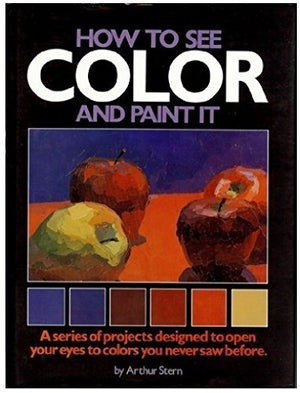 How To See Color And Paint It