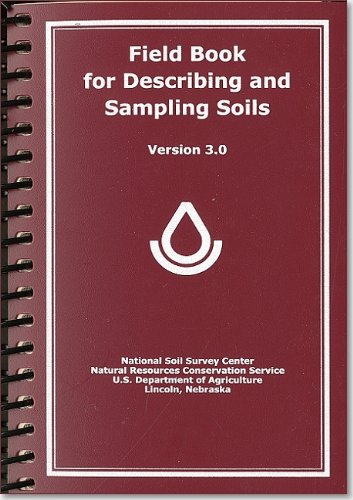 Field Book For Describing And Sampling Soils, Version 3.0,New