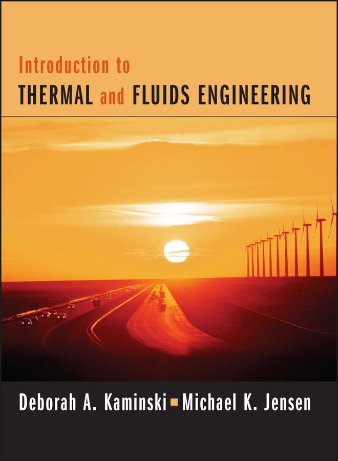 Introduction to Thermal and Fluids Engineering,Used