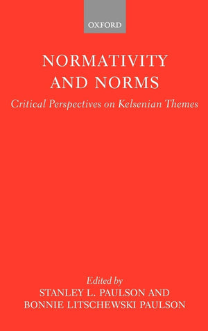 Normativity and Norms: Critical Perspectives on Kelsenian Themes,Used