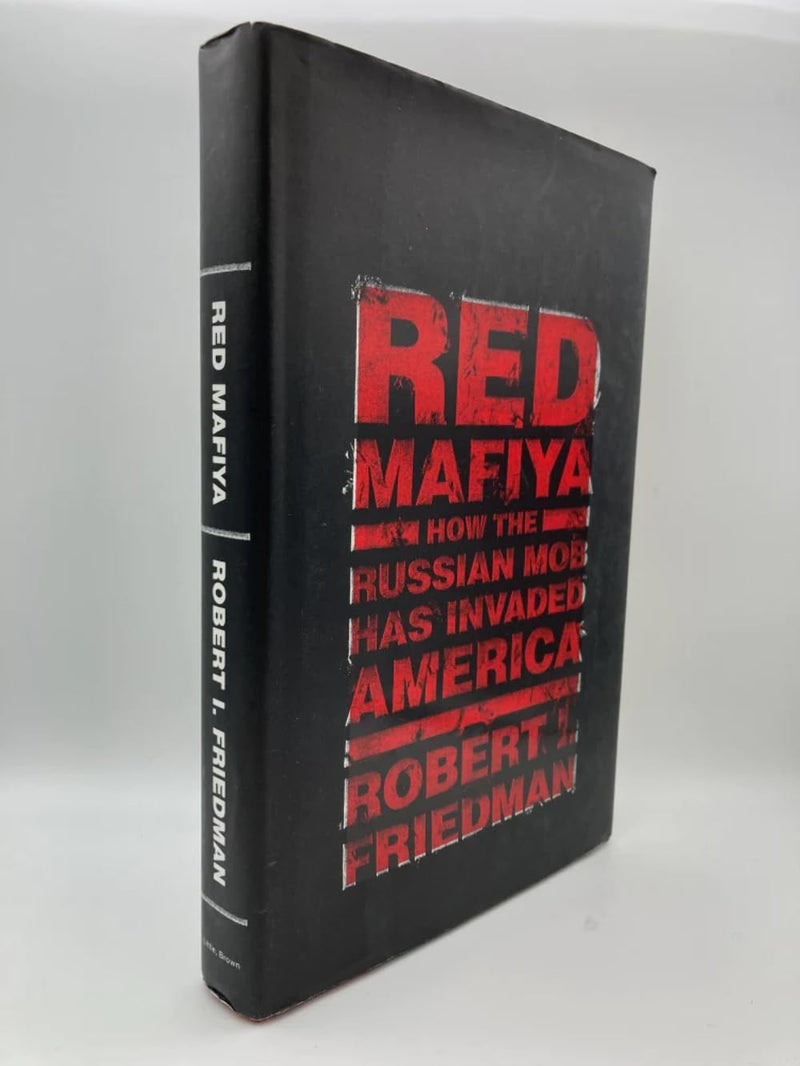 Red Mafiya: How The Russian Mob Has Invaded America,Used