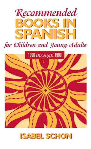 Recommended Books In Spanish For Children And Young Adults,Used