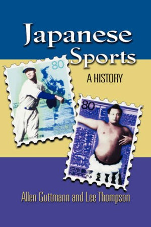Japanese Sports: A History,New