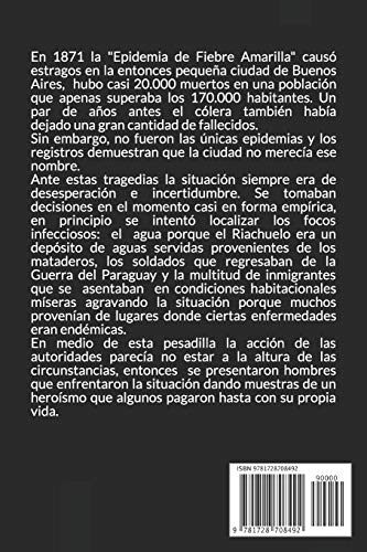 Trgica Buenos Aires: La Epidemia de Fiebre Amarilla (1871) (Spanish Edition),Used