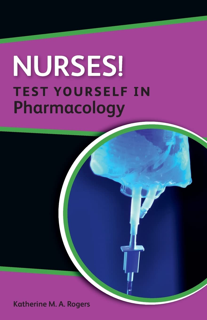 Nurses! Test Yourself In Pharmacology,Used