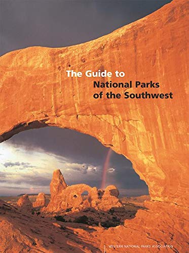 The Guide to the National Parks of the Southwest,Used