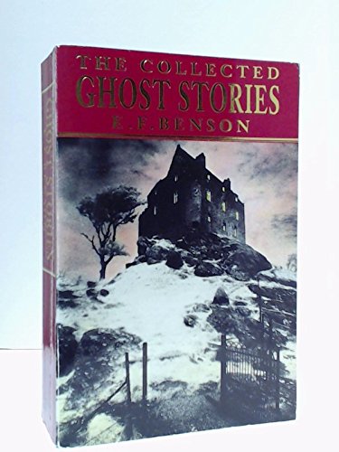 The Collected Ghost Stories of E.F. Benson,Used
