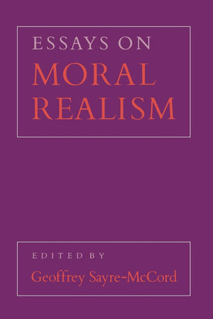 Essays On Moral Realism (Cornell Paperbacks)