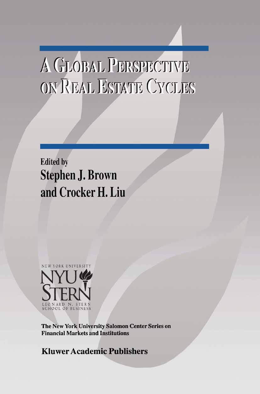 A Global Perspective On Real Estate Cycles (The New York University Salomon Center Series On Financial Markets And Institutions,,Used