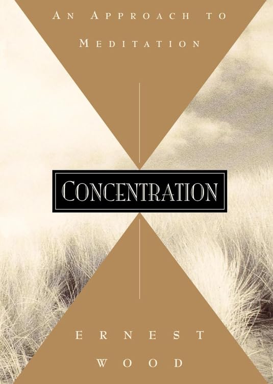 Concentration: An Approach To Meditation (Quest Books),Used
