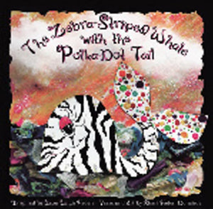 The ZebraStriped Whale with the PolkaDot Tail,Used