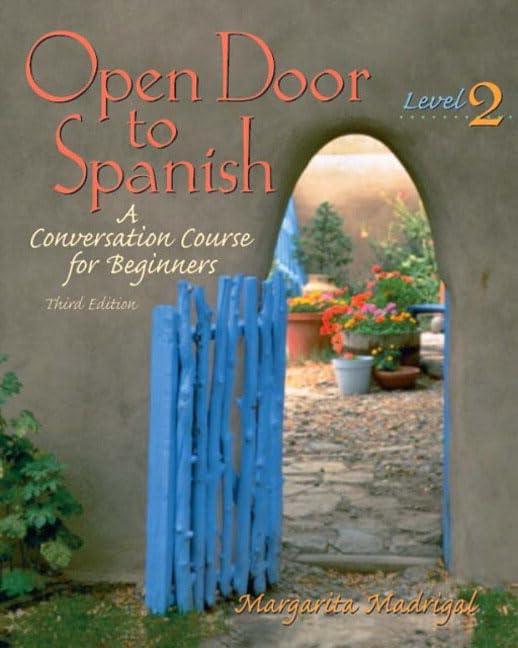 Open Door to Spanish: A Conversation Course for Beginners, Level 2, Third Edition,Used