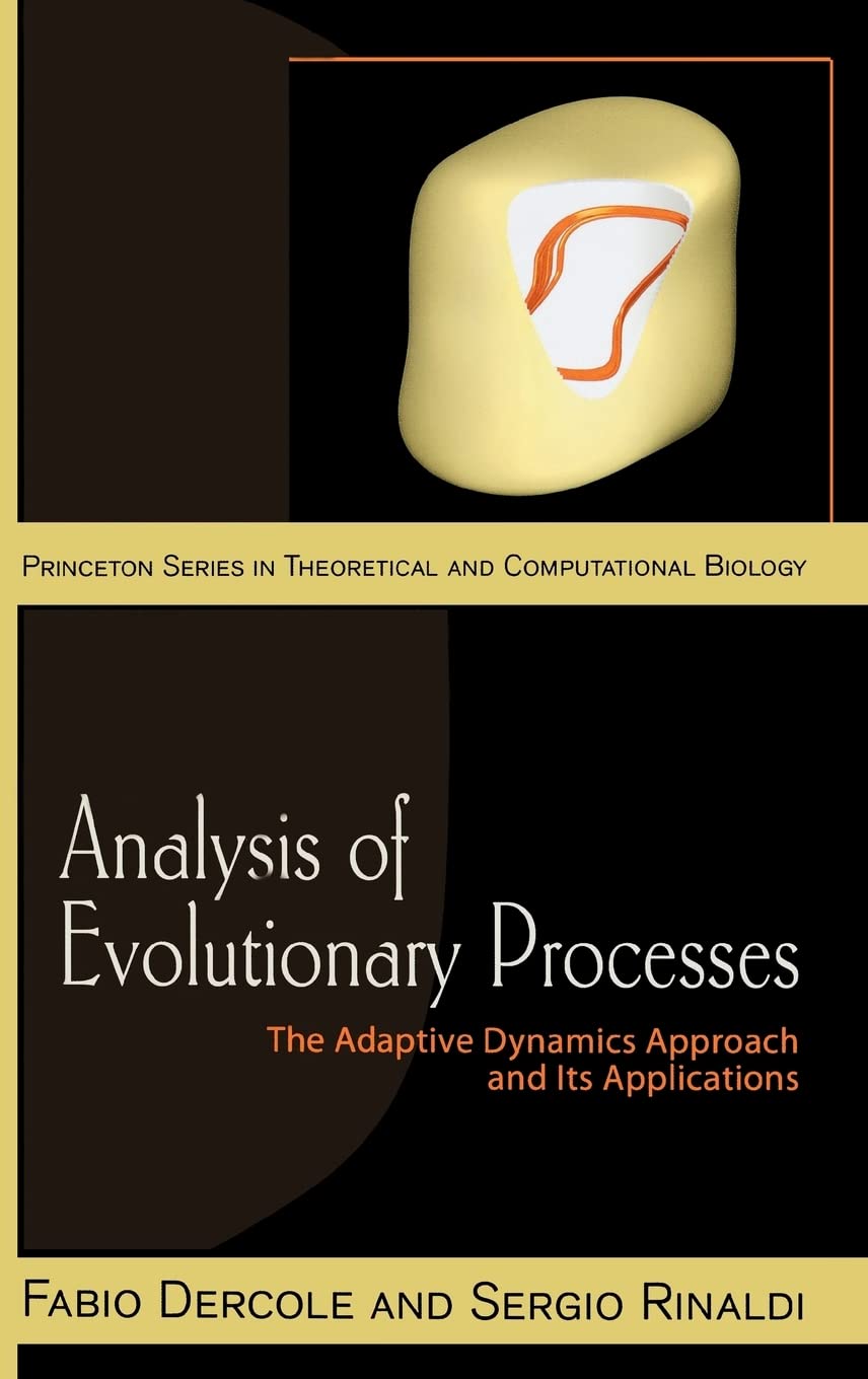 Analysis Of Evolutionary Processes: The Adaptive Dynamics Approach And Its Applications (Princeton Series In Theoretical And Com,Used