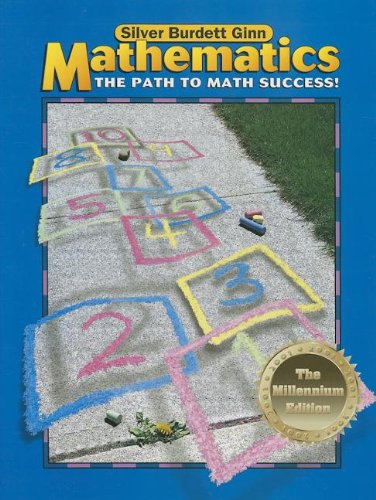 Silver Burdett Ginn Mathematics: the Path to Math Success!,Used