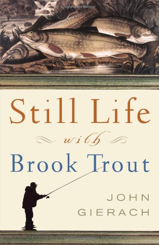 Still Life with Brook Trout,Used