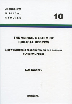 The Verbal System of Biblical Hebrew: A New Synthesis Elaborated on the Basis of Classical Prose (Jerusalem Biblical Studies),Used