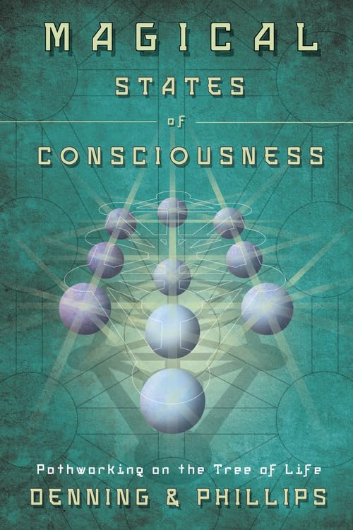 Magical States of Consciousness: Pathworking on the Tree of Life (Llewellyn's Inner Guide),New
