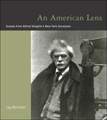 An American Lens: Scenes from Alfred Stieglitz's New York Secession,Used