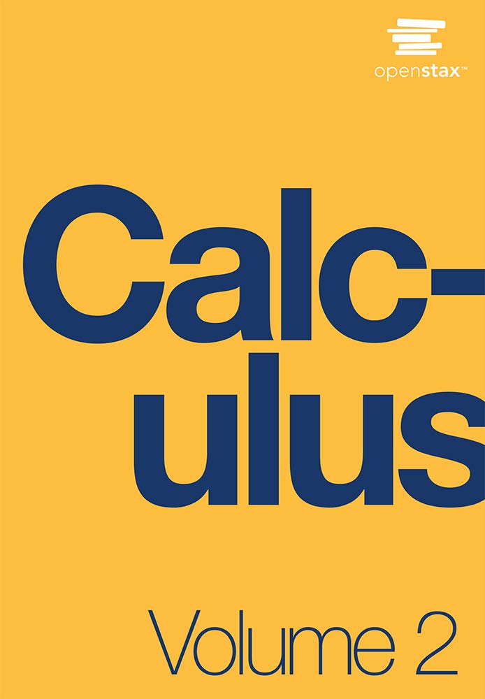 Calculus Volume 2 by OpenStax (paperback version, B&W),Used