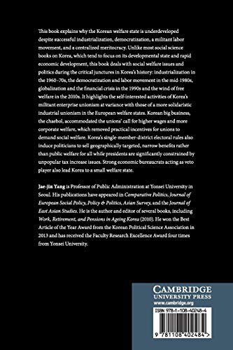 The Political Economy of the Small Welfare State in South Korea,Used