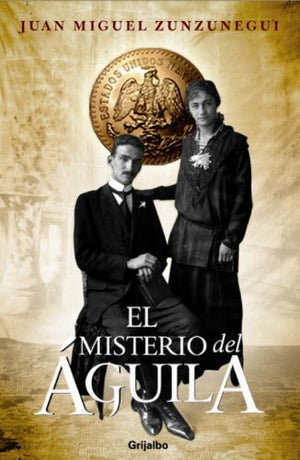 MISTERIO DEL AGUILA, EL (Trilogia De La Independencia) (Spanish Edition)-Used