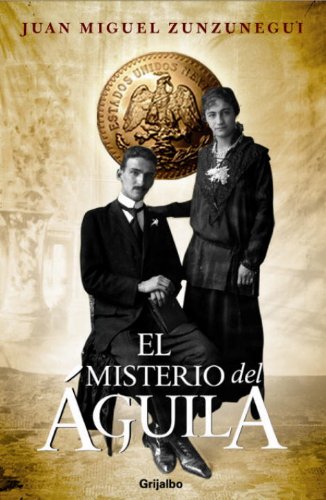 MISTERIO DEL AGUILA, EL (Trilogia De La Independencia) (Spanish Edition)-Used