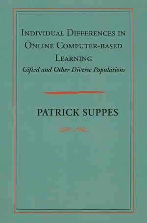 Individual Differences In Online Computerbased Learning: Gifted And Other Diverse Populations (Volume 209) (Lecture Notes),Used